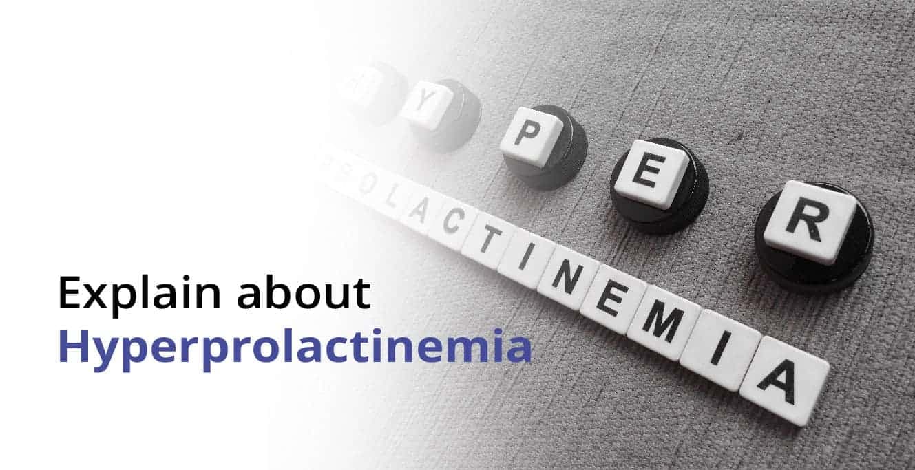 Hyperprolactinemia কি?