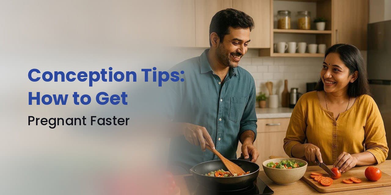 Conception Tips: How to Increase Your Chances of Getting Pregnant