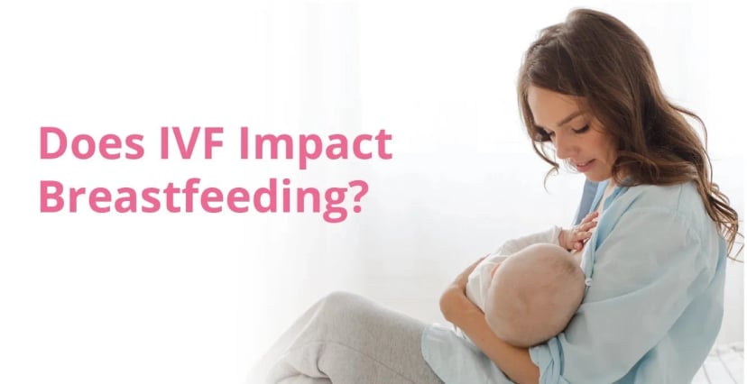 Does IVF Impact Breastfeeding?