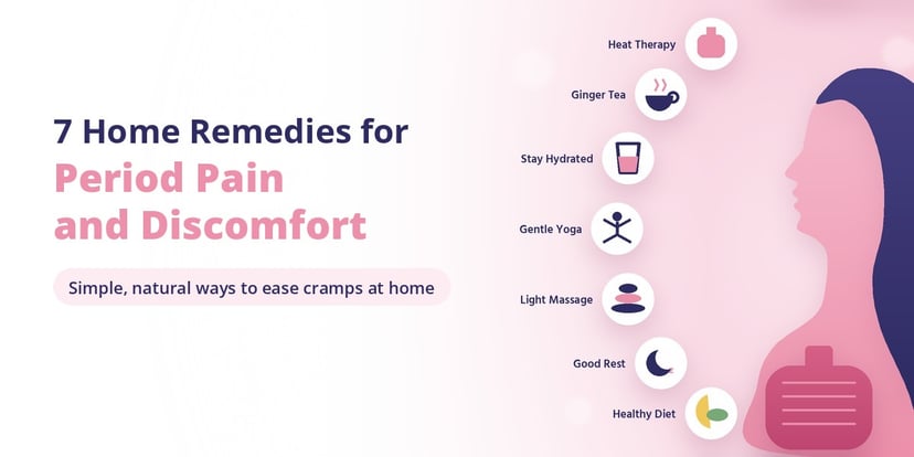 7 Home Remedies to Relieve Stomach Pain During Menstruation