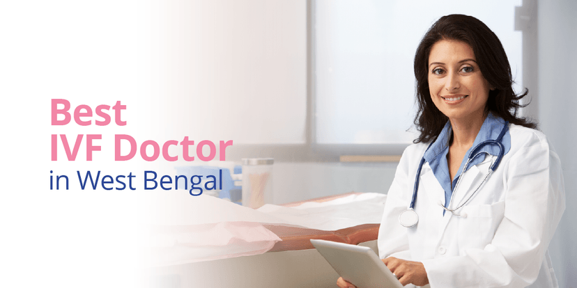 Best IVF Doctors in West Bengal