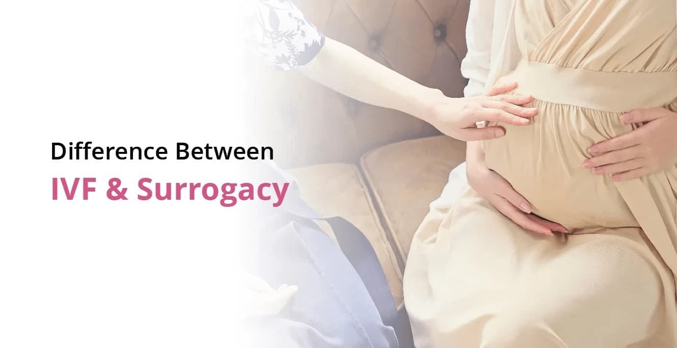 What Is The Difference Between IVF And Surrogacy