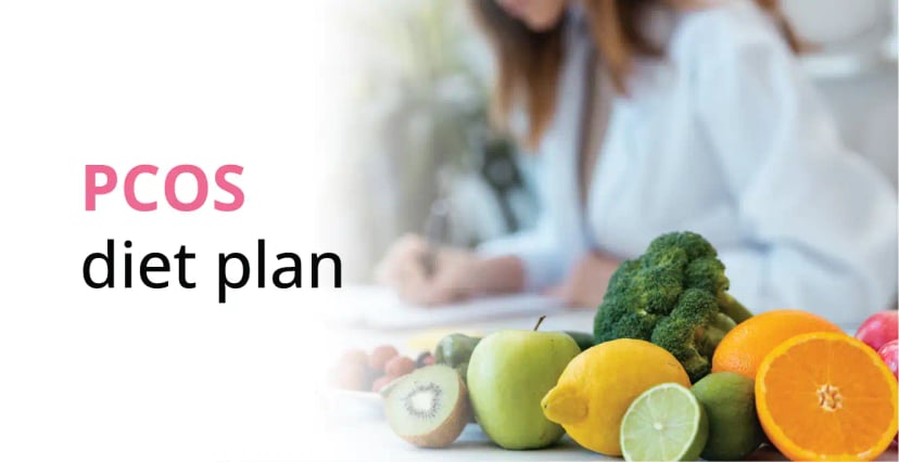 PCOS Diet Plan: Food to Eat and Avoid in PCOS