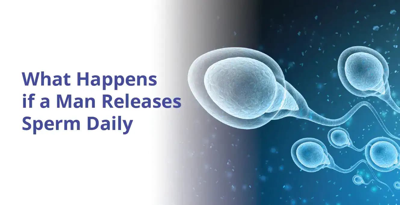 Releasing Sperm Daily by Hand – Side Effects & How Often Is Safe?