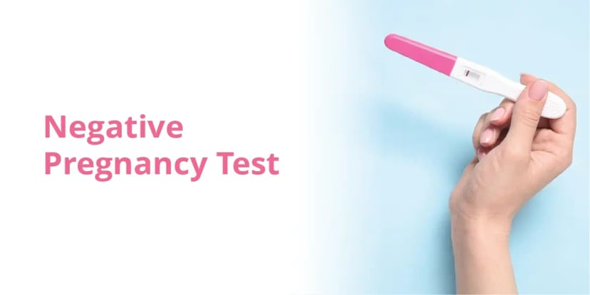 Negative Pregnancy Test: Causes, False Negative & What It Means