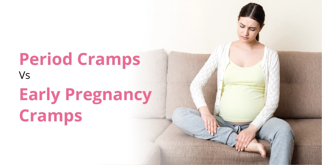 Period Cramps vs Early Pregnancy Cramps