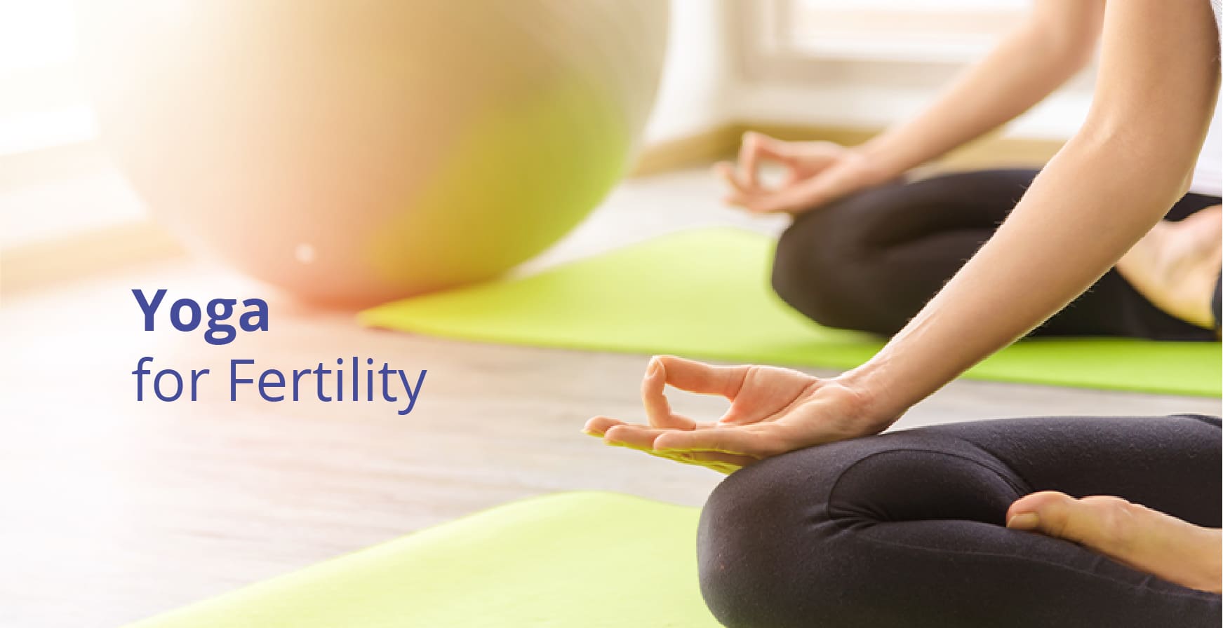 Infertility Treatment with Yoga