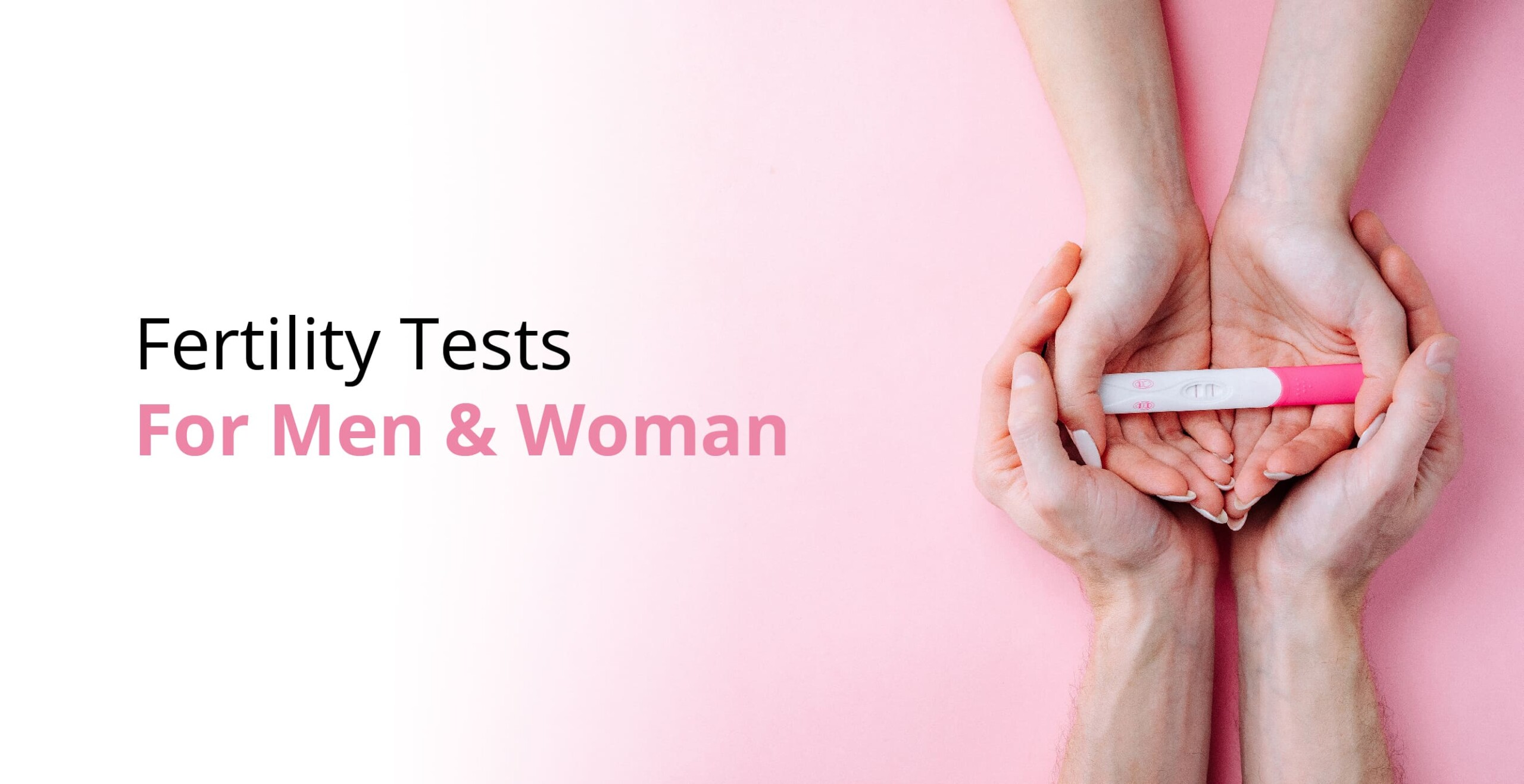 Male & Female Fertility Tests