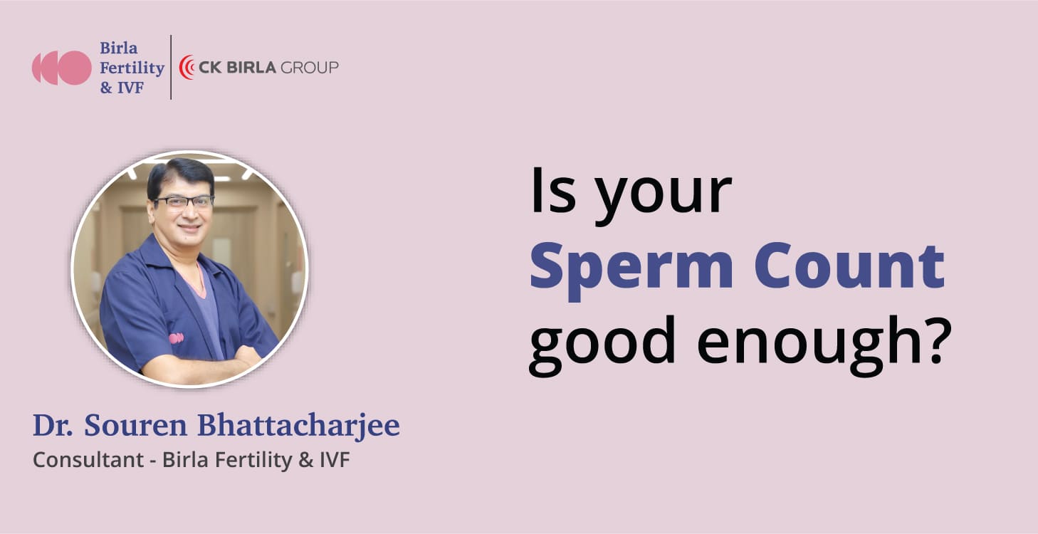 Is Your Sperm Count Good Enough? The Expert Has An Answer