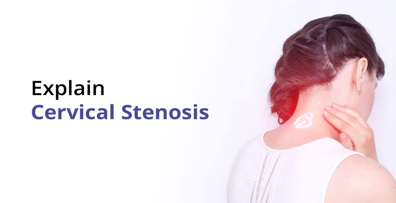 Cervical Stenosis ڇا آهي؟