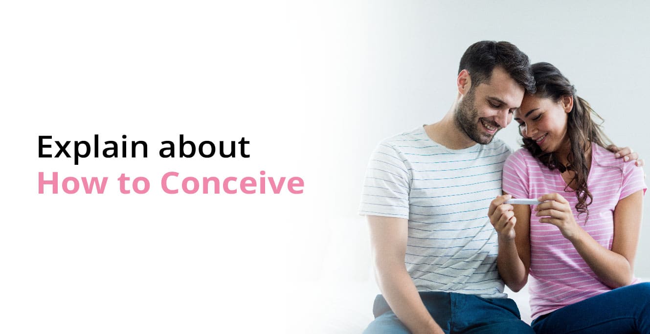 How to Conceive: All You need To Know