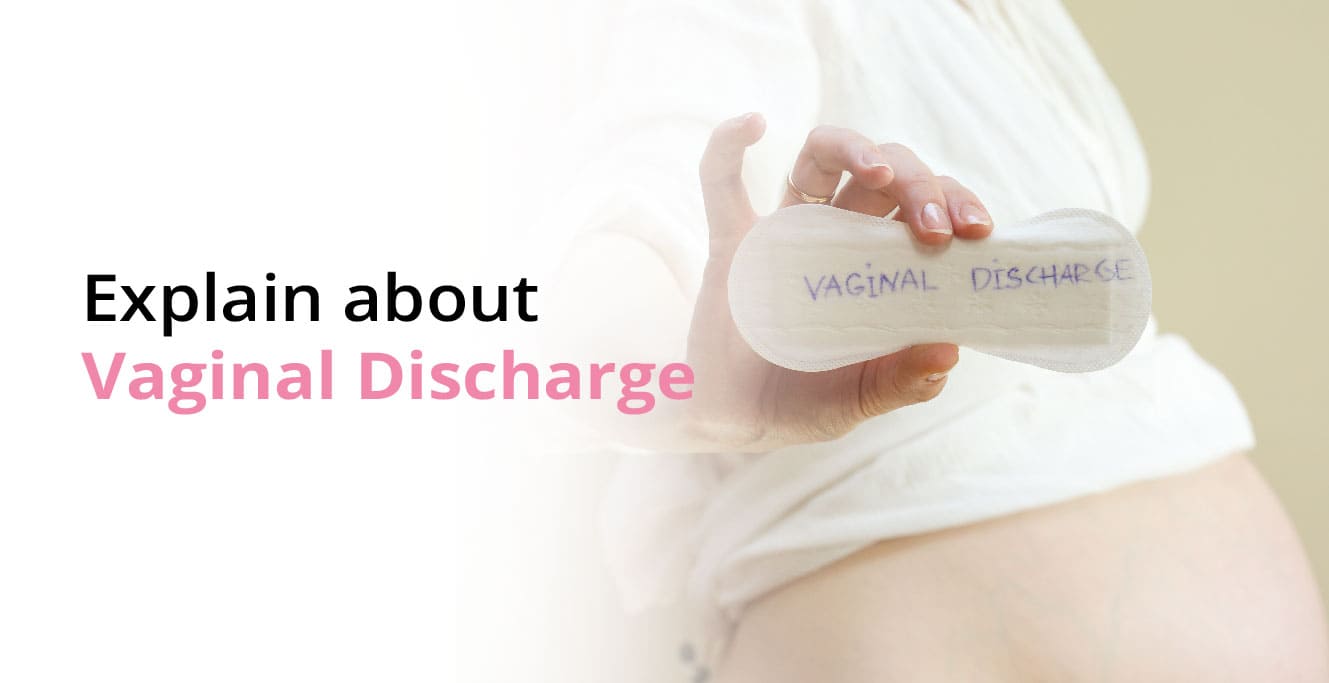 What You Need To Know About Vaginal Discharge