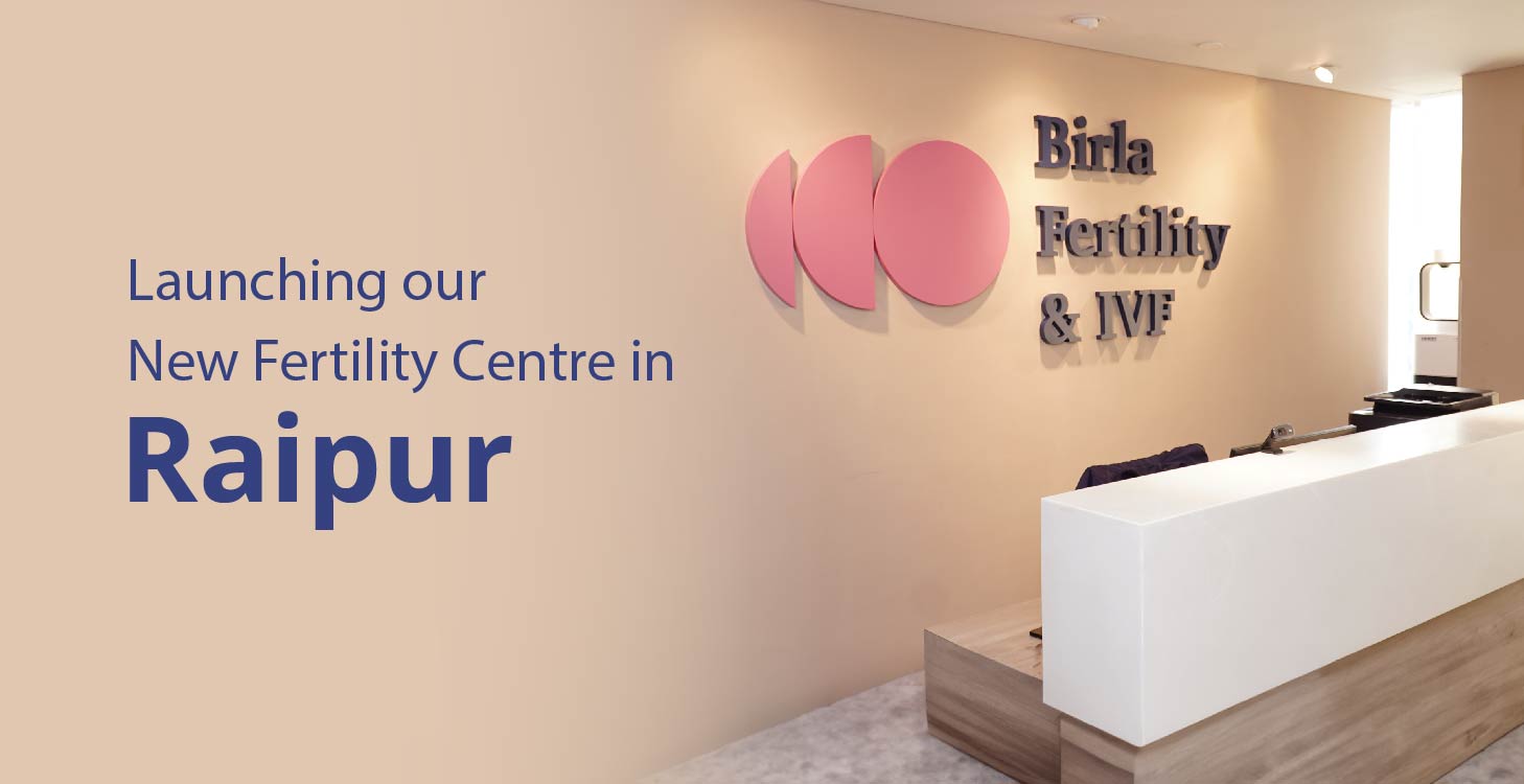 Launching Our New World Class Fertility Clinic in Raipur