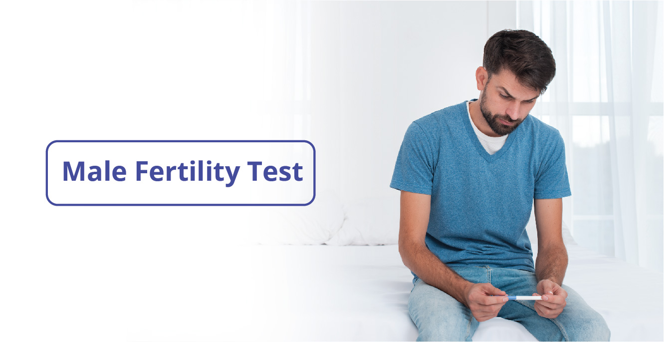 Male Fertility Test: Everything You Need to Know