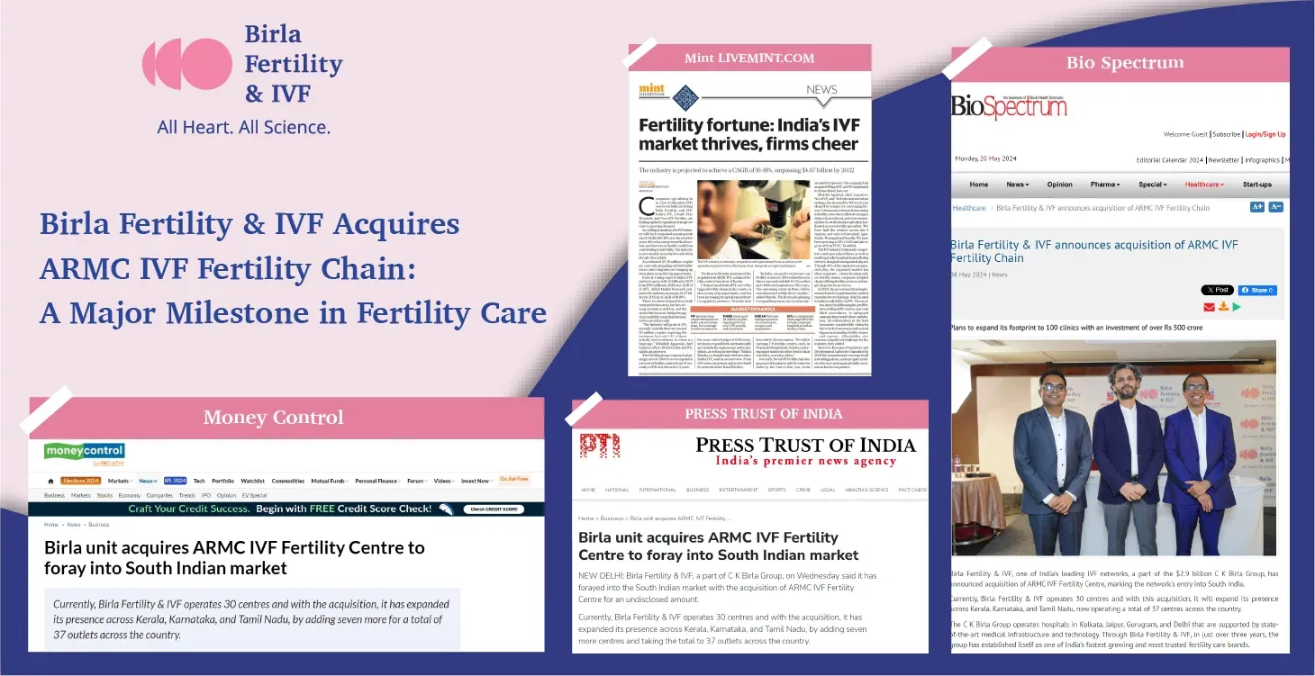 Birla Fertility & IVF Acquires ARMC IVF Fertility Chain: A Major Milestone in Fertility Care